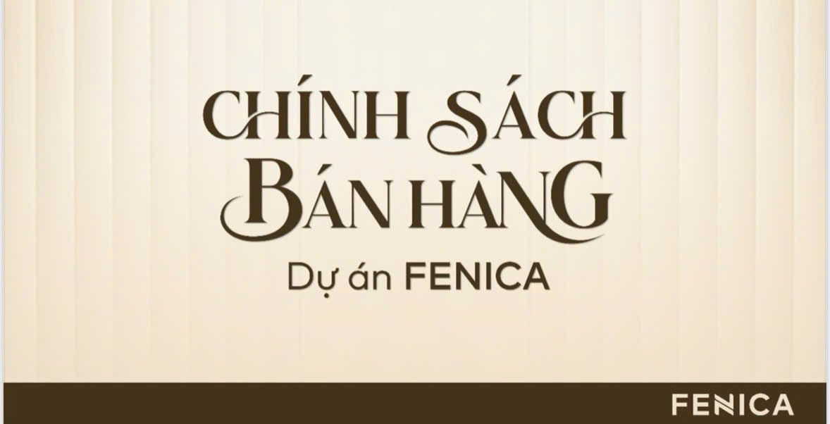 Chính sách bán hàng căn hộ FENICA Dĩ An